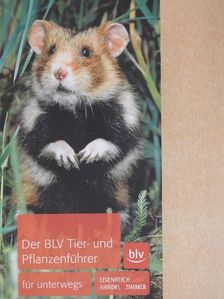 Alfred Handel - Der BLV Tier- und Pflanzenführer für unterwegs [antikvár]