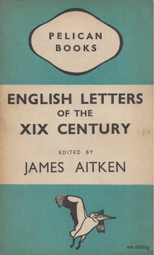 James Aitken - English Letters of the XIX Century [antikvár]