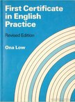 Arnold, Edward - First Certificate in English Practice Ona Low [antikvár]