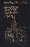 Erdély István - Barázda sírjába vetett mag [antikvár]