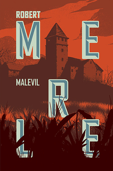 Robert MERLE - Malevil [szépséghibás]