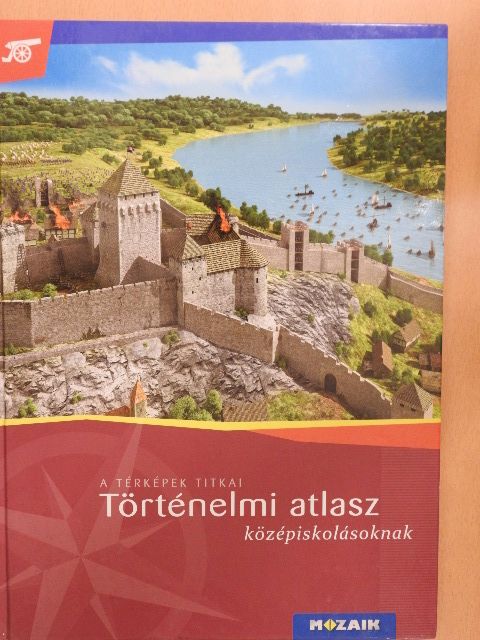 Történelmi atlasz középiskolásoknak [antikvár]