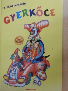 Z. Németh István - Gyerkőce [antikvár]