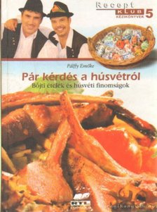 PÁLFFY EMŐKE - Pár kérdés a húsvétról [antikvár]