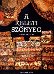 Sakhai, Essie - A keleti szőnyeg [antikvár]