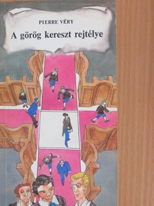 Pierre Véry - A görög kereszt rejtélye [antikvár]