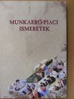 Dara Péter - Munkaerő-piaci ismeretek [antikvár]