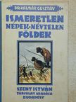 Dr. Kalmár Gusztáv - Ismeretlen népek, névtelen földek [antikvár]
