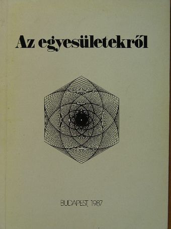 Dr. Szabó Lajos - Az egyesületekről [antikvár]