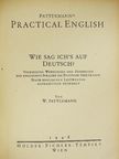 W. Pattermann - Pattermann's Practical English [antikvár]