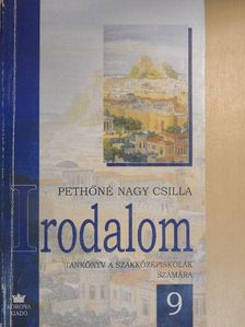 Pethőné Nagy Csilla - Irodalom 9. [antikvár]