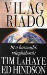 HINDSON, ED, LaHaye, Tim - Világriadó [antikvár]