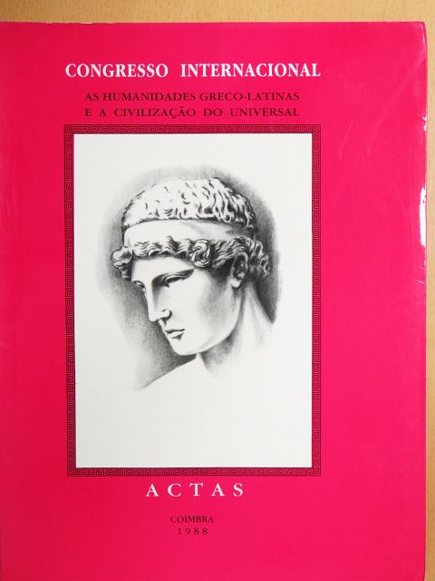 E. Cizek - As Humanidades Greco-Latinas e a Civilizacao do Universal - Actas [antikvár]