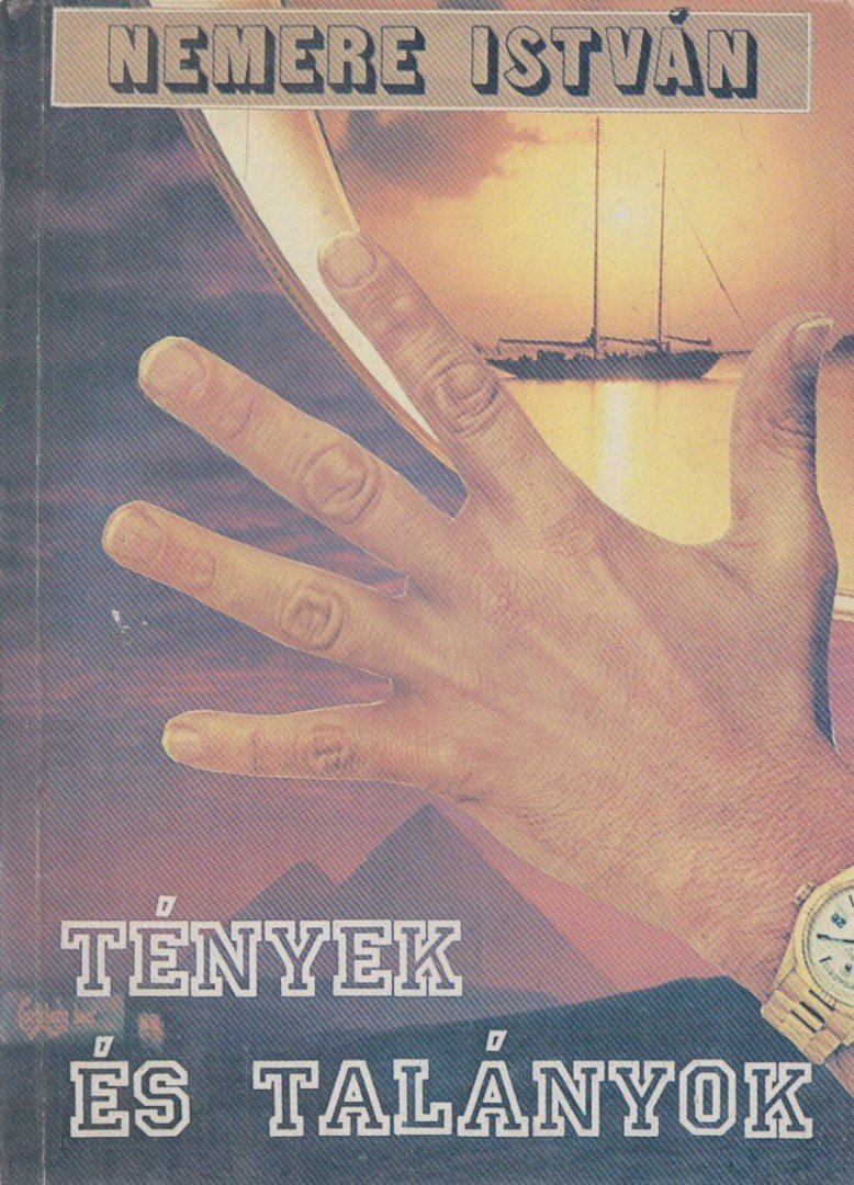 Nemere István - Tények és talányok [antikvár]