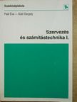 Dr. Paál Éva - Szervezés és számítástechnika I. [antikvár]