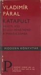 PÁRAL, VLADIMÍR - Katapult [antikvár]