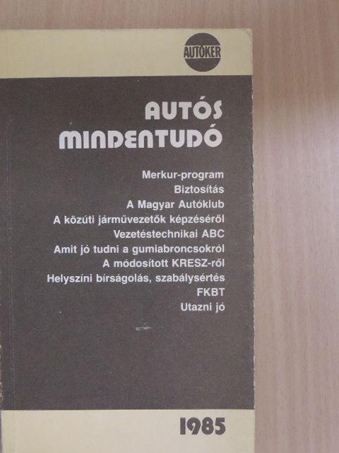 Békefi József - Autós mindentudó 1985 [antikvár]