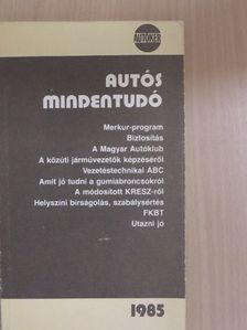 Békefi József - Autós mindentudó 1985 [antikvár]