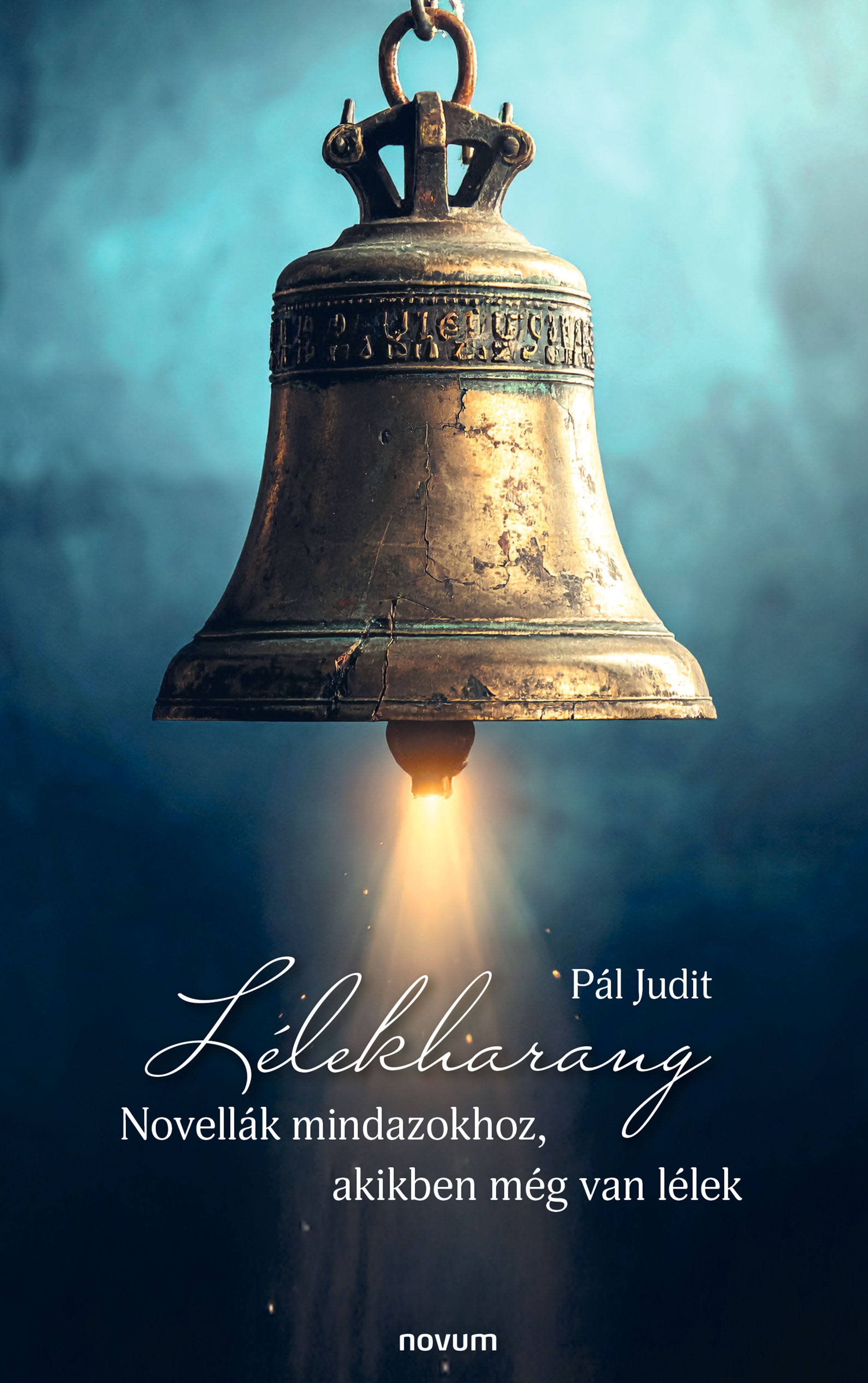 Pál Judit - Lélekharang [eKönyv: epub, mobi]