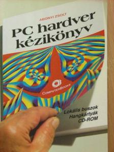 Abonyi Zsolt - PC hardver kézikönyv [antikvár]