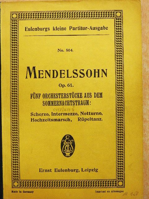 Felix Mendelssohn-Bartholdy - Fünf Orchesterstücke aus der Musik zu Shakespeares Sommernachtstraum [antikvár]