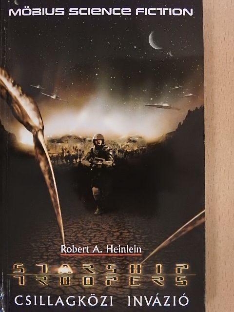 Robert A. Heinlein - Csillagközi invázió [antikvár]