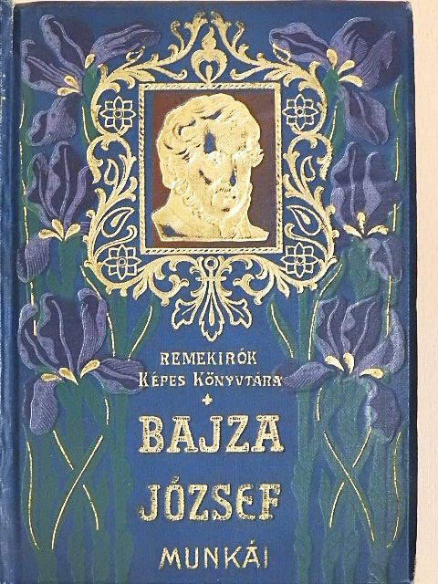 Bajza József - Bajza József munkái [antikvár]