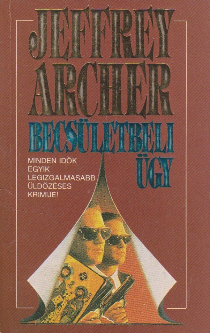 Jeffrey Archer - Becsületbeli ügy [antikvár]