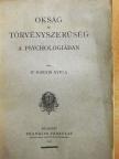 Dr. Kornis Gyula - Okság és törvényszerűség a psychologiában [antikvár]
