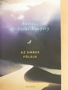 Antoine de Saint-Exupéry - Az ember földje [antikvár]