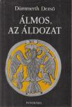 Dümmerth Dezso - Álmos, az áldozat [antikvár]