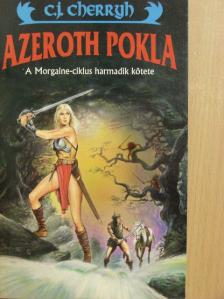 C. J. Cherryh - Azeroth pokla [antikvár]