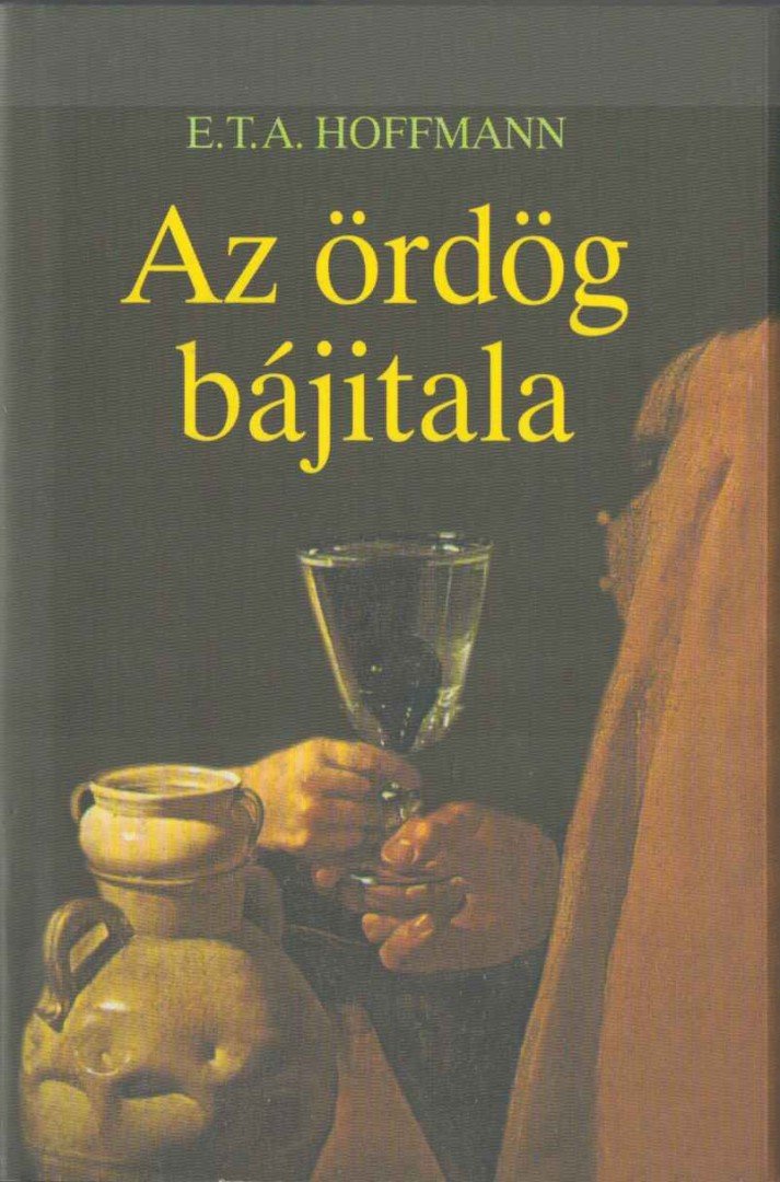 E. T. A. Hoffmann - Az ördög bájitala [antikvár]