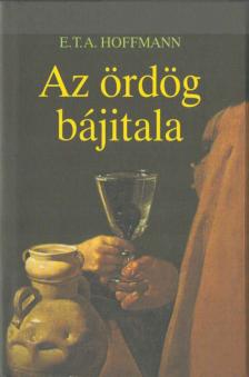 E. T. A. Hoffmann - Az ördög bájitala [antikvár]