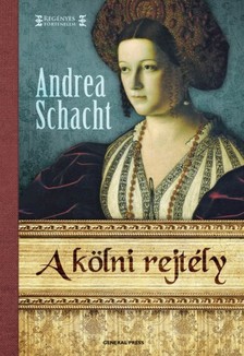 Andrea Schacht - A kölni rejtély [eKönyv: epub, mobi]