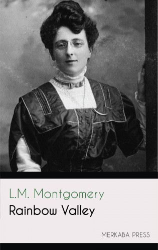 L.M. Montgomery - Rainbow Valley [eKönyv: epub, mobi]