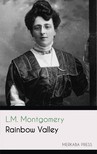 L.M. Montgomery - Rainbow Valley [eKönyv: epub, mobi]
