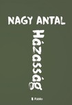 Nagy Antal - Házasság [eKönyv: epub, mobi]