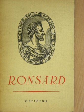 Pierre Ronsard - Pierre Ronsard verseiből [antikvár]