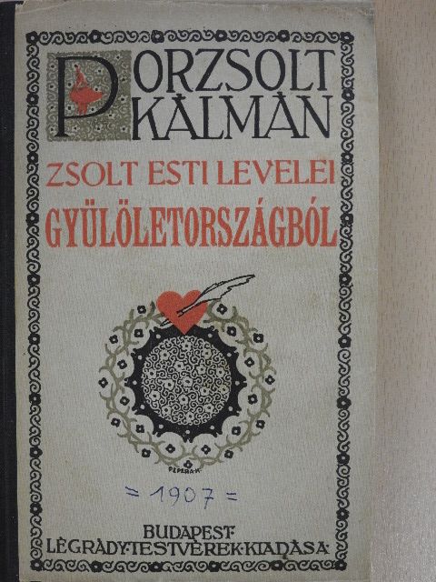 Porzsolt Kálmán - Zsolt esti levelei Gyűlöletországból [antikvár]