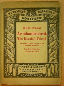 Wilde Oszkár - Az odaadó barát [antikvár]