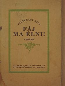Vályi Nagy Géza - Fáj ma élni! [antikvár]