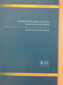 Csapó Benő - Közoktatás, iskolai tudás és munkapiaci siker [antikvár]