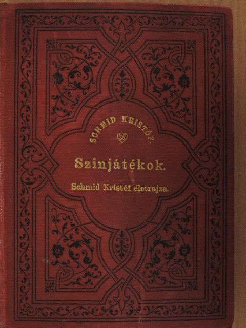 Schmid Kristóf - Schmid Kristóf ifjusági iratai XX. [antikvár]