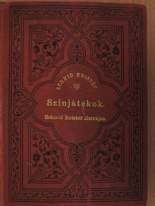 Schmid Kristóf - Schmid Kristóf ifjusági iratai XX. [antikvár]