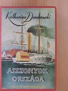Katharina Dombrowski - Asszonyok országa [antikvár]