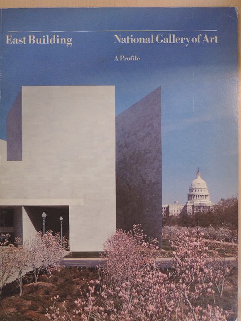 Richard McLanathan - East Building - National Gallery of Art [antikvár]