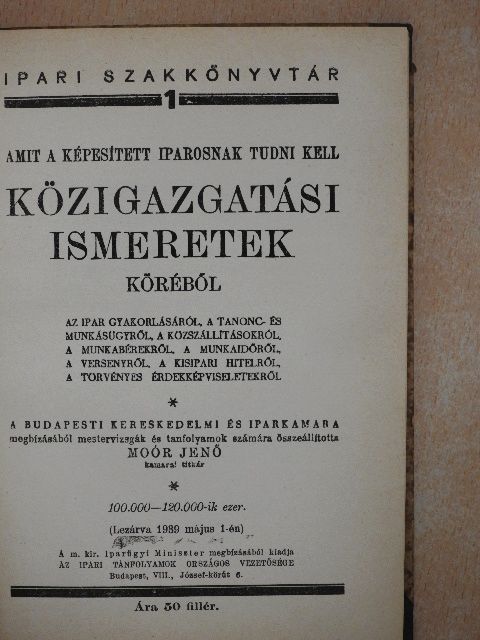 Amit a képesített iparosnak tudni kell közigazgatási ismeretek köréből [antikvár]
