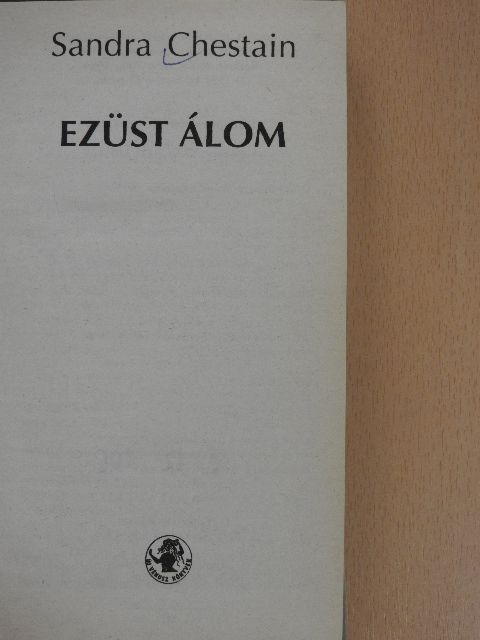 Sandra Chastain - Ezüst álom [antikvár]