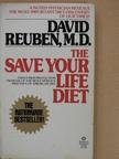 David Reuben, M. D. - The Save Your Life Diet [antikvár]